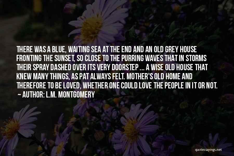 Blue Sea Love Quotes By L.M. Montgomery