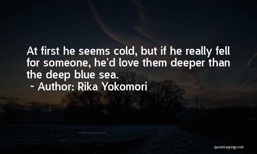 Blue Sea Love Quotes By Rika Yokomori
