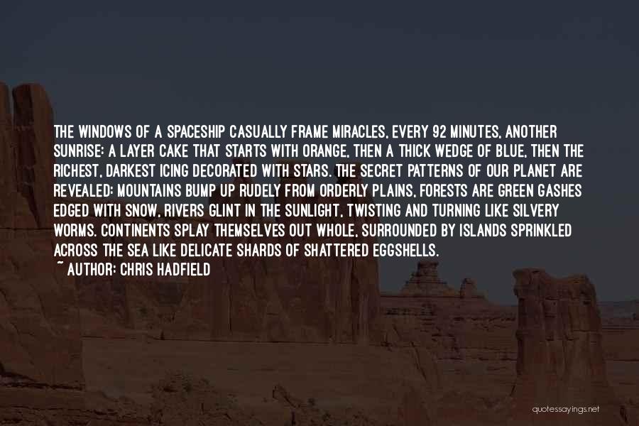 Blue Sea Quotes By Chris Hadfield