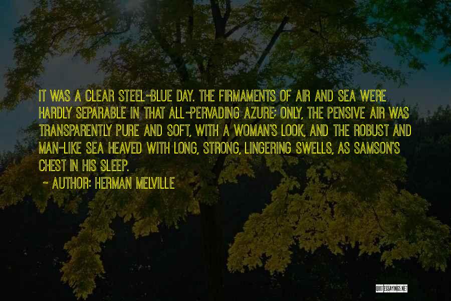 Blue Sea Quotes By Herman Melville