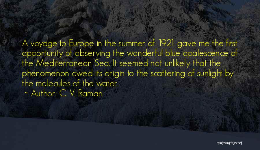 Blue Sea Water Quotes By C. V. Raman