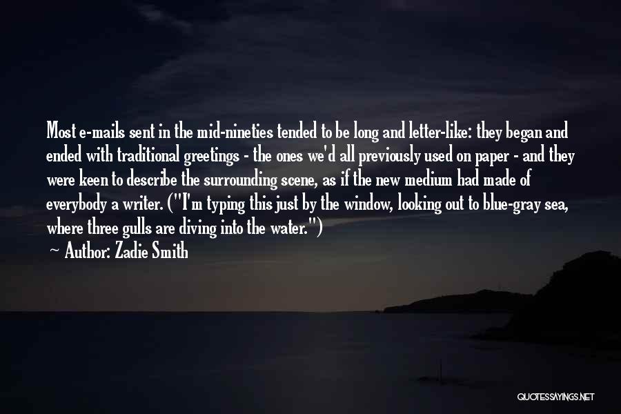 Blue Sea Water Quotes By Zadie Smith