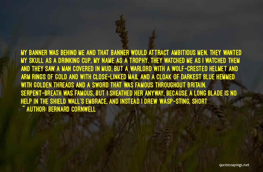 Blue Shield Quotes By Bernard Cornwell