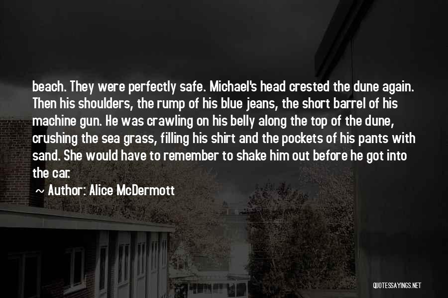 Blue Shirt Quotes By Alice McDermott