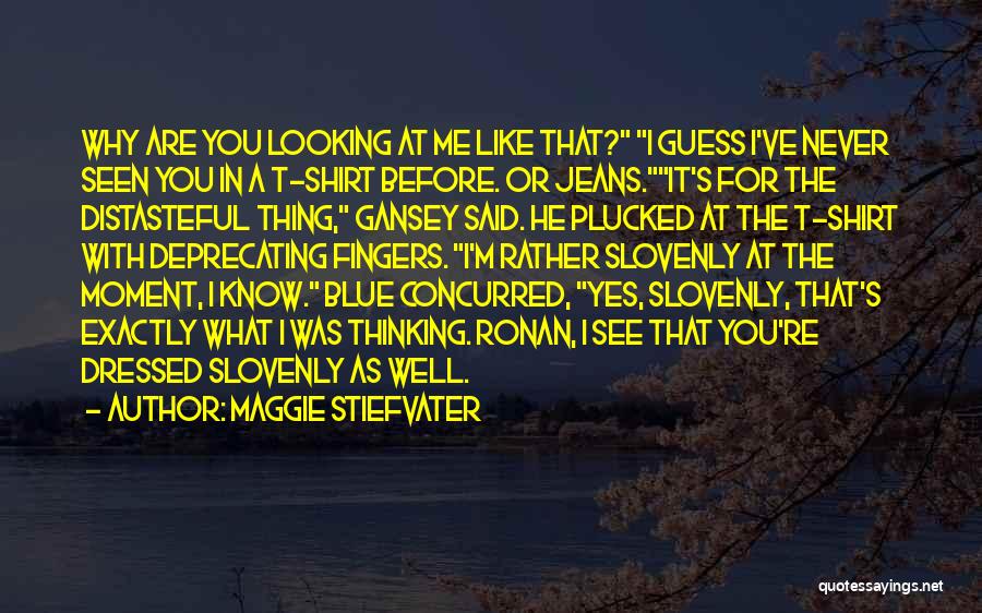 Blue Shirt Quotes By Maggie Stiefvater