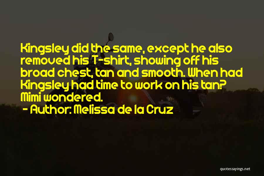 Blue Shirt Quotes By Melissa De La Cruz