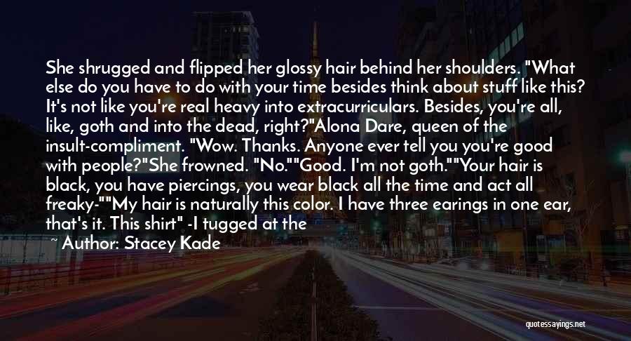 Blue Shirt Quotes By Stacey Kade