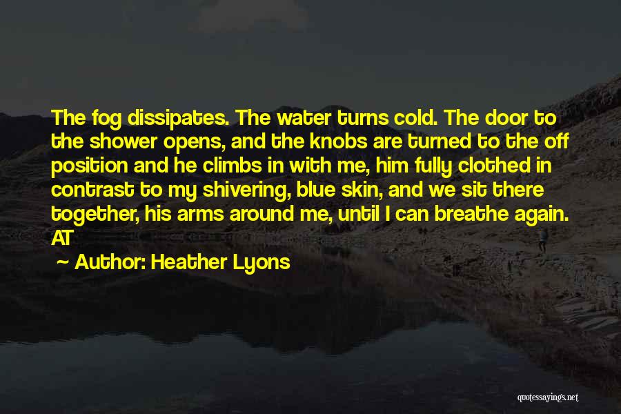 Blue Skin Quotes By Heather Lyons