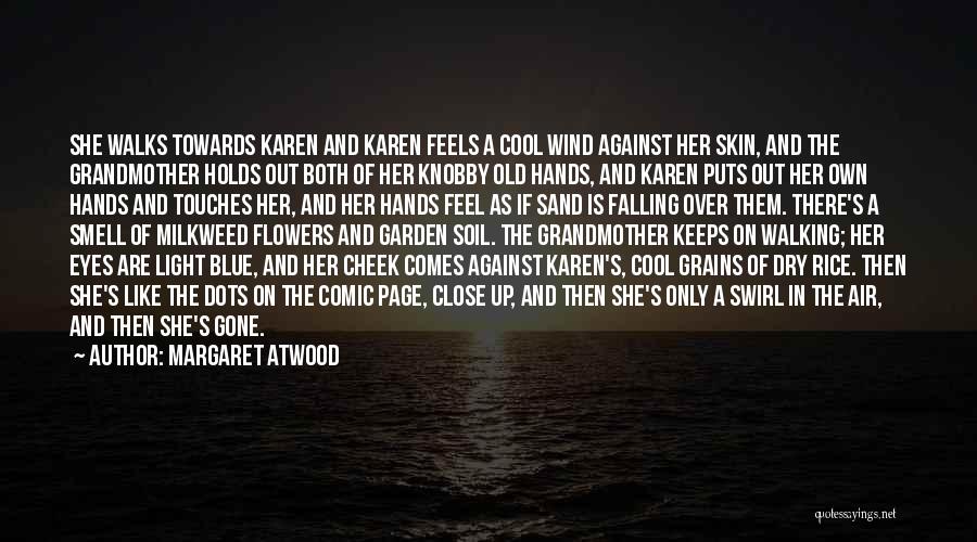 Blue Skin Quotes By Margaret Atwood