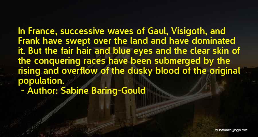 Blue Skin Quotes By Sabine Baring-Gould