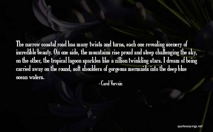 Blue Sky And Ocean Quotes By Carol Vorvain Blue Sky And Ocean Quotes By Carol Vorvain