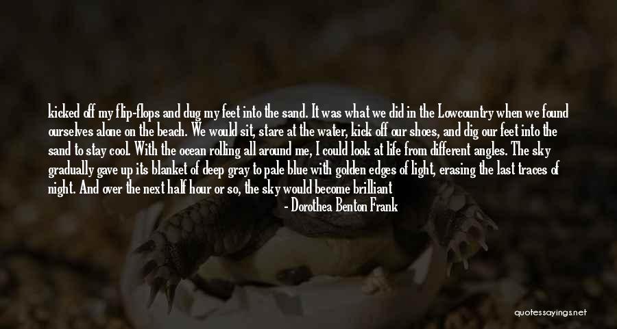 Blue Sky And Ocean Quotes By Dorothea Benton Frank Blue Sky And Ocean Quotes By Dorothea Benton Frank