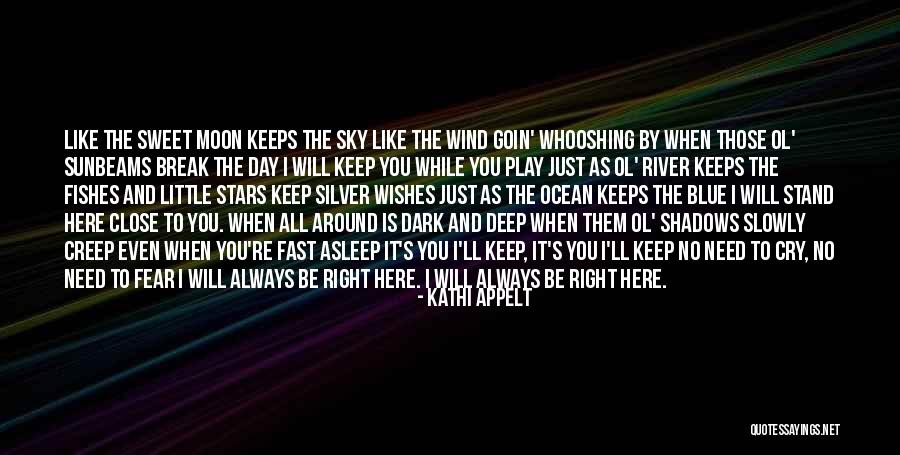 Blue Sky And Ocean Quotes By Kathi Appelt Blue Sky And Ocean Quotes By Kathi Appelt