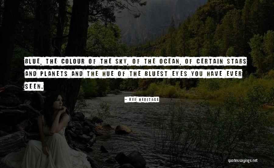 Blue Sky And Ocean Quotes By Kev Heritage Blue Sky And Ocean Quotes By Kev Heritage