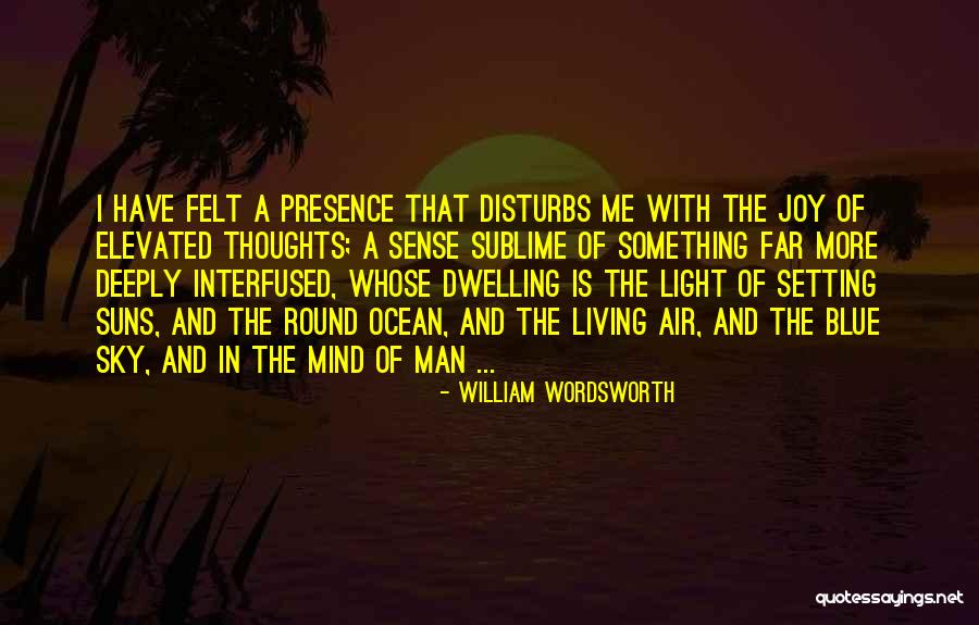 Blue Sky And Ocean Quotes By William Wordsworth Blue Sky And Ocean Quotes By William Wordsworth