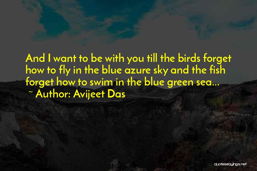 Blue Sky And Sea Quotes By Avijeet Das