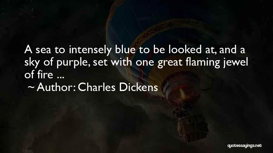 Blue Sky And Sea Quotes By Charles Dickens