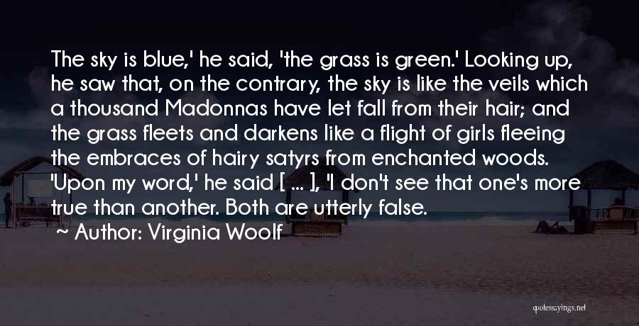 Blue Sky Green Grass Quotes By Virginia Woolf