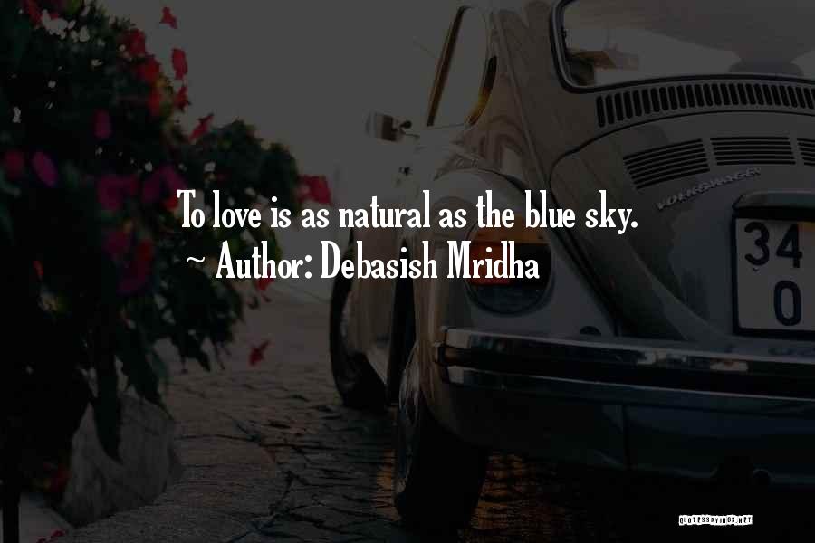 Blue Sky Inspirational Quotes By Debasish Mridha