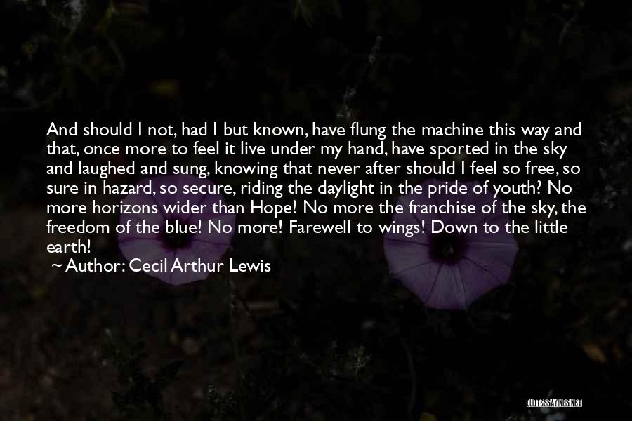 Blue Sky Quotes By Cecil Arthur Lewis