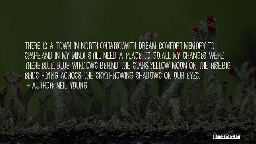 Blue Sky Quotes By Neil Young