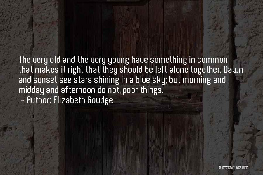Blue Sky Sunset Quotes By Elizabeth Goudge