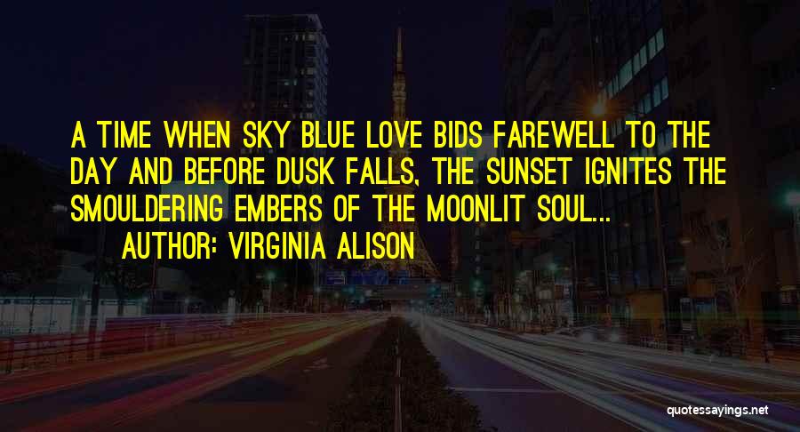 Blue Sky Sunset Quotes By Virginia Alison