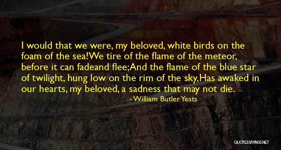 Blue Star Quotes By William Butler Yeats Blue Star Quotes By William Butler Yeats
