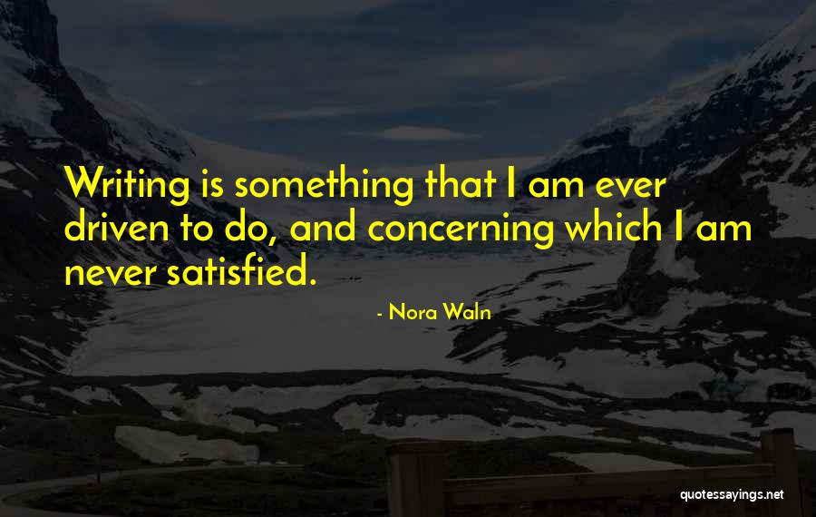 Blue Supporters Quotes By Nora Waln Blue Supporters Quotes By Nora Waln