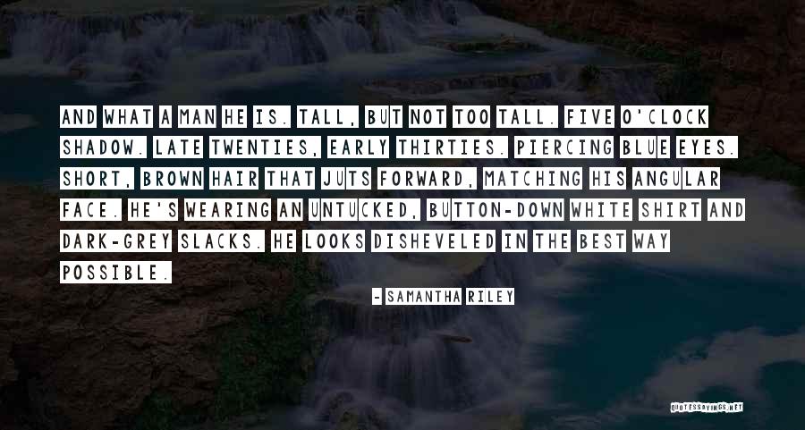 Blue That Looks Quotes By Samantha Riley Blue That Looks Quotes By Samantha Riley