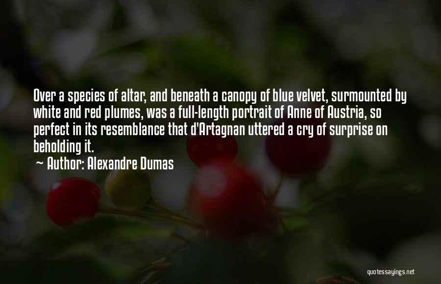 Blue Velvet Quotes By Alexandre Dumas