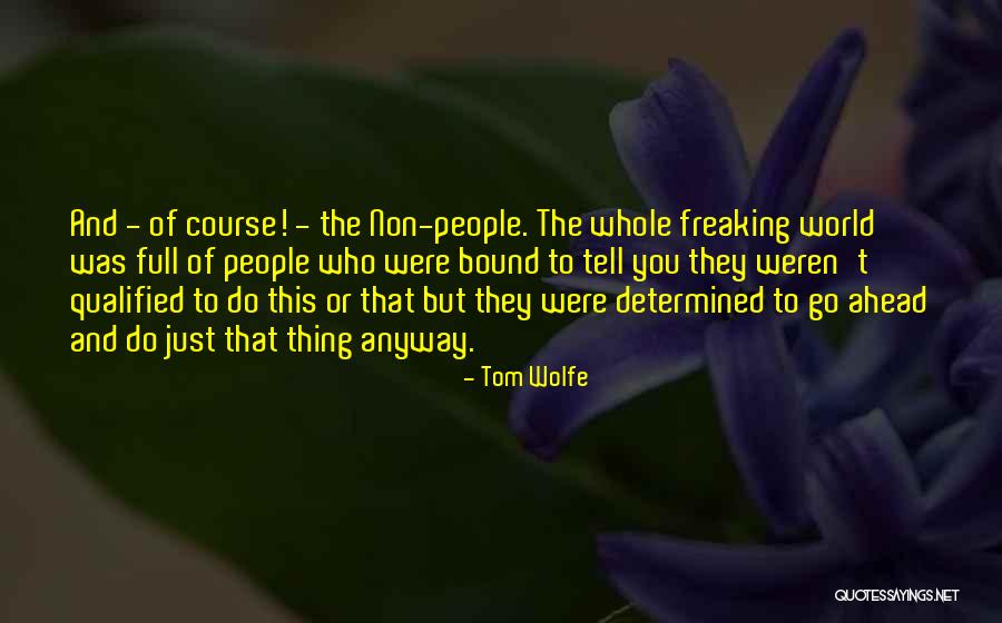 Blue Warmest Quotes By Tom Wolfe Blue Warmest Quotes By Tom Wolfe