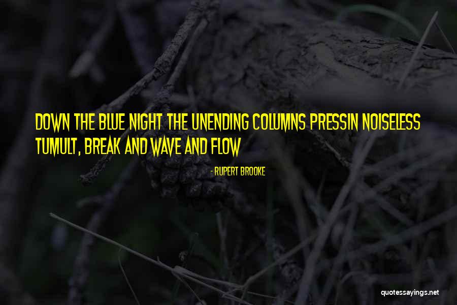 Blue Wave Quotes By Rupert Brooke Blue Wave Quotes By Rupert Brooke