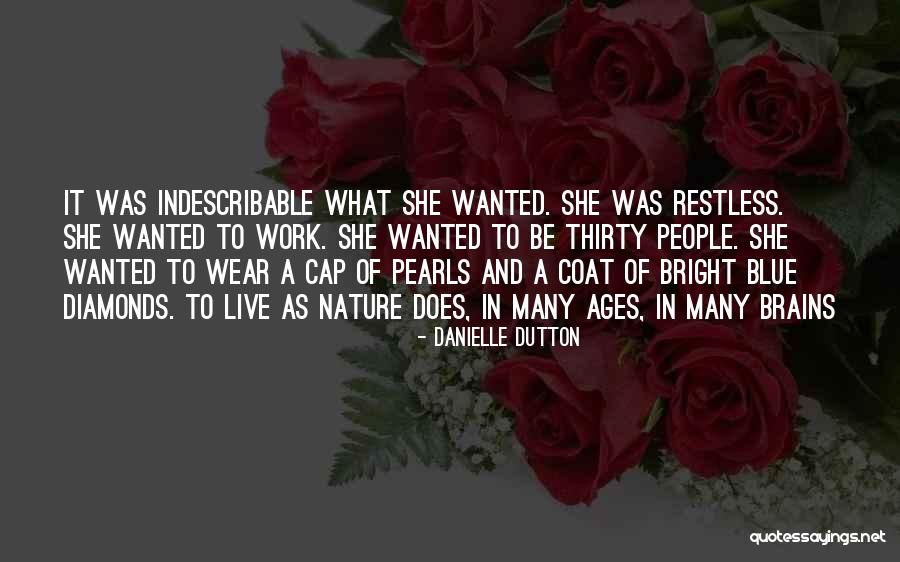 Blue Wear Quotes By Danielle Dutton Blue Wear Quotes By Danielle Dutton