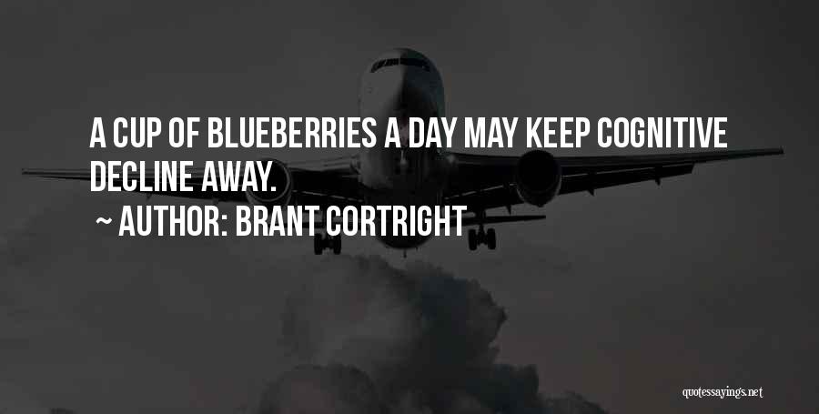 Blueberries Quotes By Brant Cortright