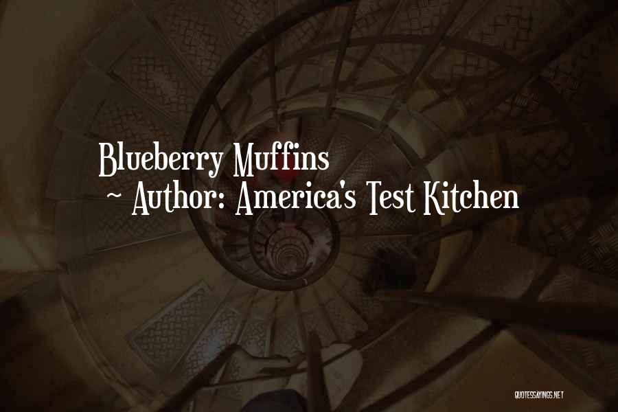 Blueberry Quotes By America's Test Kitchen