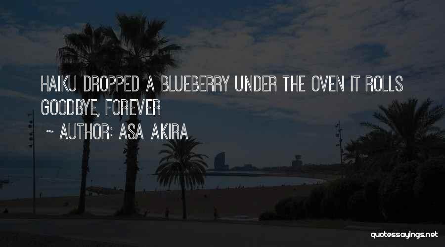 Blueberry Quotes By Asa Akira