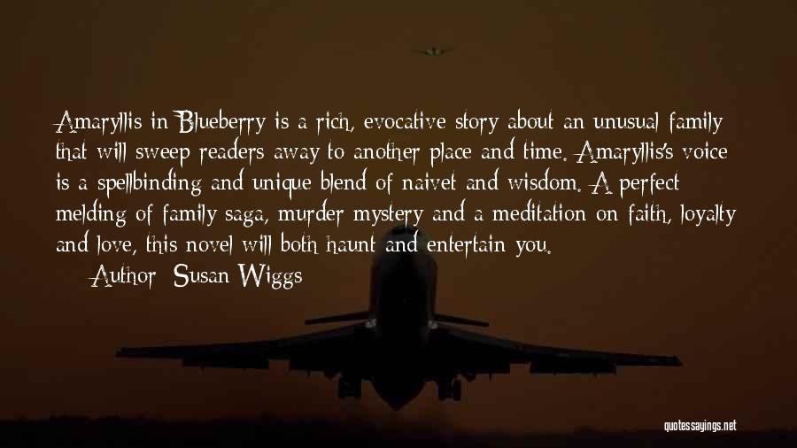 Blueberry Quotes By Susan Wiggs