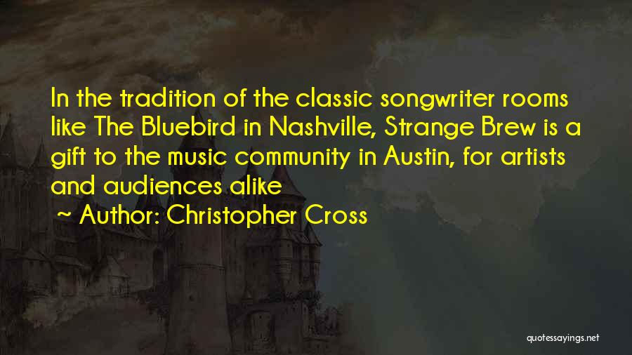 Bluebird Quotes By Christopher Cross