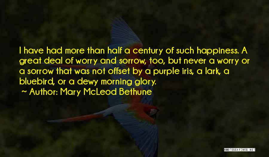 Bluebird Quotes By Mary McLeod Bethune