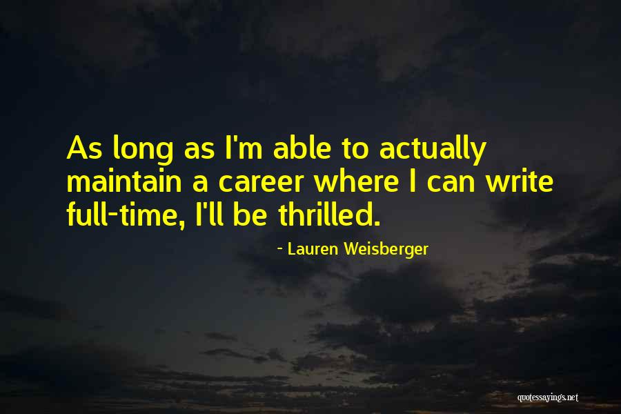Bluehouse District Quotes By Lauren Weisberger Bluehouse District Quotes By Lauren Weisberger