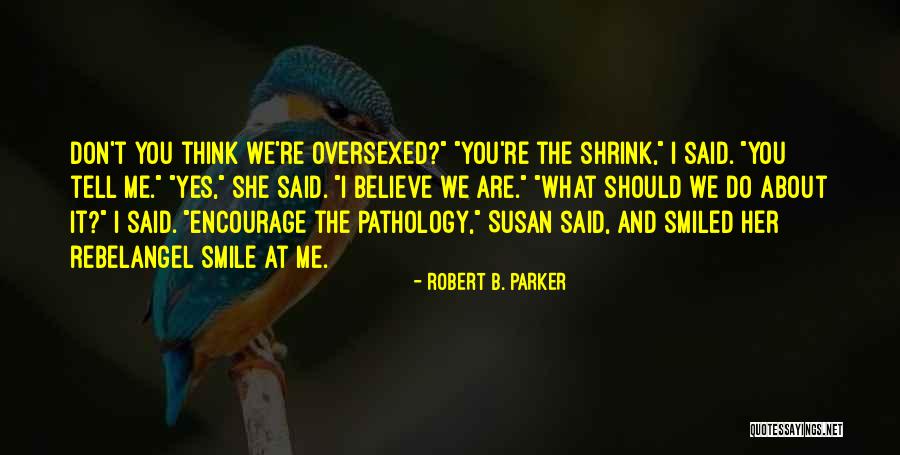 Bluejeanbaby Quotes By Robert B. Parker Bluejeanbaby Quotes By Robert B. Parker