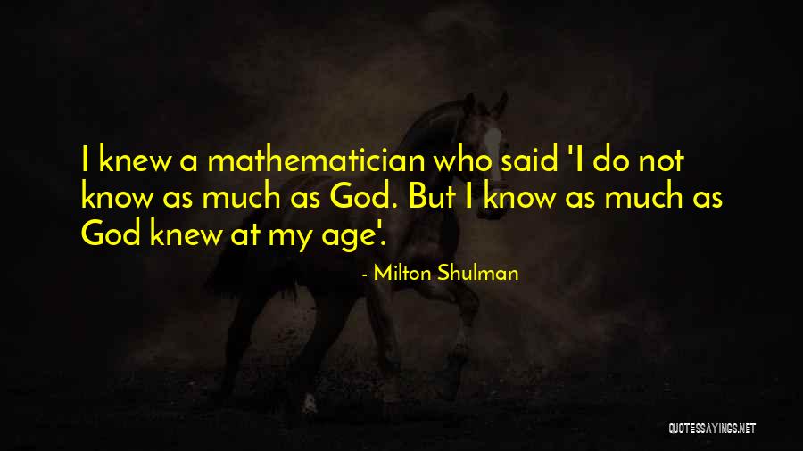 Blueman Recall Quotes By Milton Shulman Blueman Recall Quotes By Milton Shulman