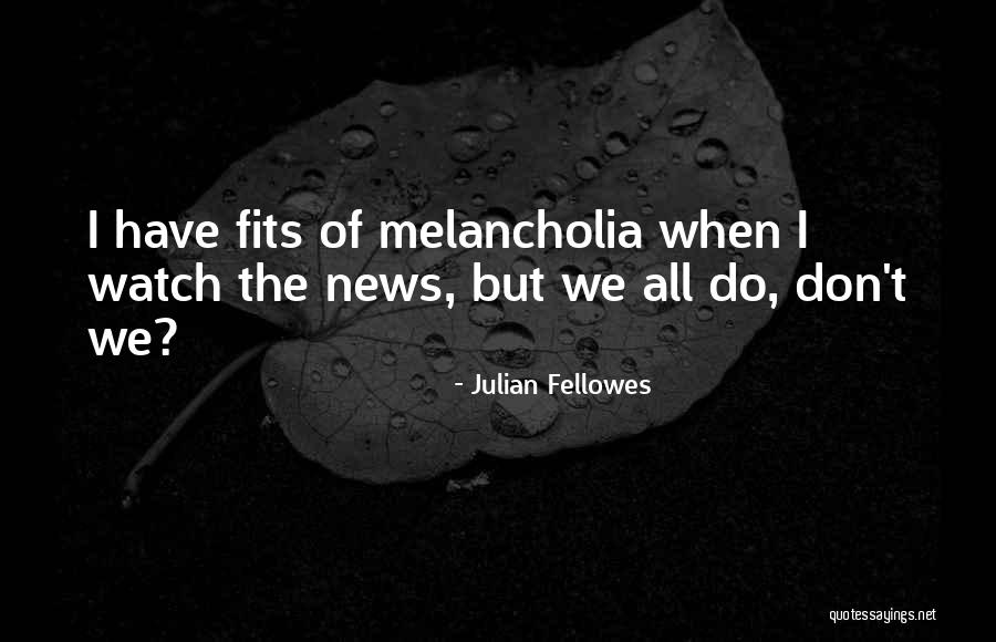 Blueness Of Skin Quotes By Julian Fellowes Blueness Of Skin Quotes By Julian Fellowes