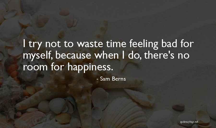 Bluenesse Quotes By Sam Berns Bluenesse Quotes By Sam Berns