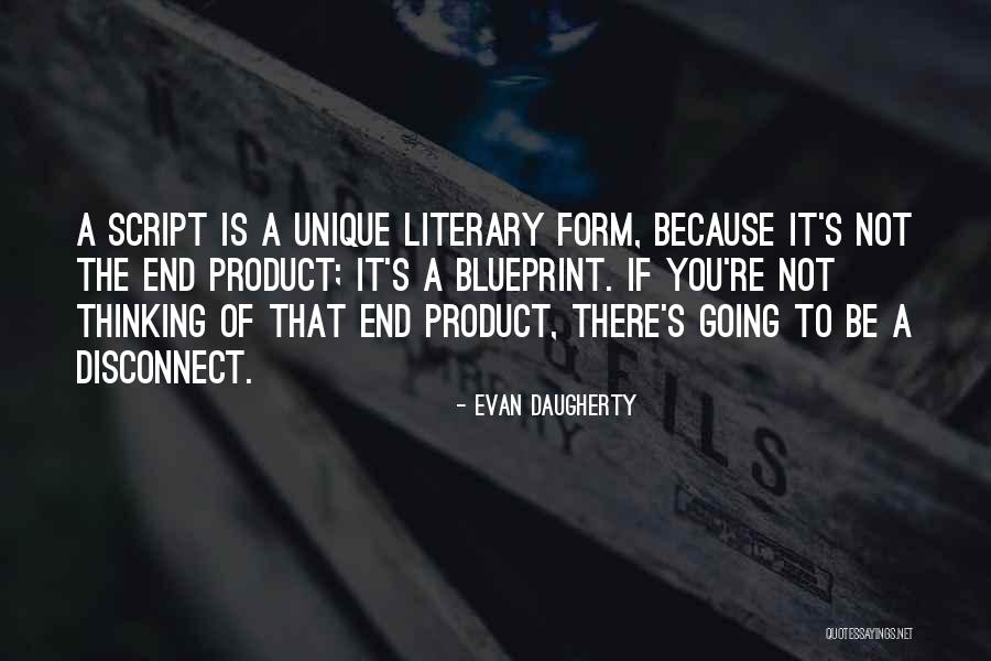 Blueprint Quotes By Evan Daugherty Blueprint Quotes By Evan Daugherty