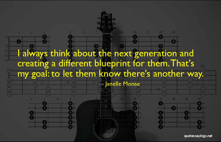 Blueprint Quotes By Janelle Monae Blueprint Quotes By Janelle Monae