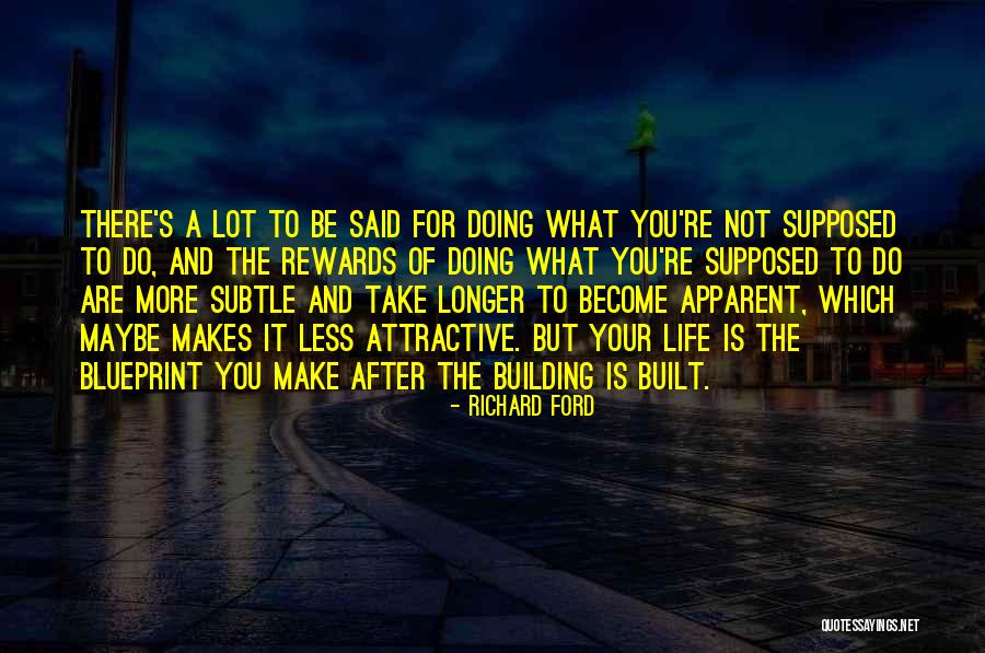 Blueprint Quotes By Richard Ford Blueprint Quotes By Richard Ford