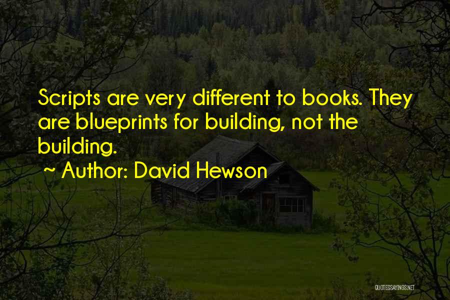 Blueprints Quotes By David Hewson