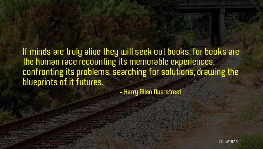 Blueprints Quotes By Harry Allen Overstreet